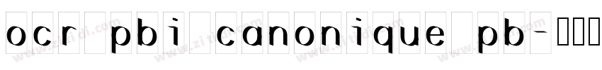ocr pbi canonique pb字体转换